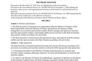 Decision No.161/2004/QD-TTg of September 7, 2004 prescribing the functions, tasks, powers and organizational structure of The State Securities Commission