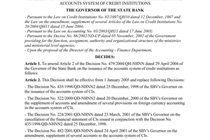 Decision No. 1146/2004/QD-NHNN of September 10, 2004,  on the amendment of article 2, Decision No. 479/2004/QD-NHNN dated 29 April 2004 of the Governor of the State Bank on the issuance of the accounts system of credit institutions