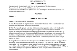 Decree of Government No. 165/2004/ND-CP of September 16, 2004 detailing the implementation of a number of articles of The Education Law on management of international cooperation in the field of education