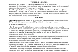 Decision No. 176/2004/QD-TTg of  October 5, 2004, approving the strategy on development of Vietnam electricity industry in the 2004-2010 period, with orientations towards 2020