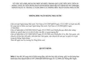 Quyết định 1278/2004/QĐ-NHNN Quy chế tiêu hủy tiền in hỏng, giấy in tiền hỏng sửa đổi 497/2000/QĐ-NHNN4