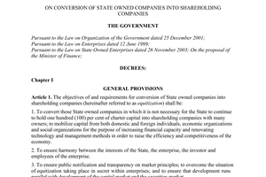 Decree  No. 187/2004/ND-CP of November 16th, 2004, on conversion of state owned companies into shareholding companies.