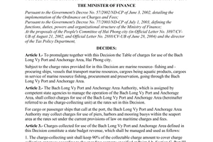 Decision No. 87/2004/QD-BTC of November 18, 2004 providing for the rates as well as management and use of charges for use of The Bach Long Vy port and anchorage area, Hai Phong city