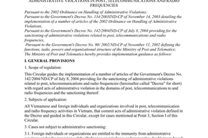 Circular No.04/2004/TT-BBCVT of November 29, 2004 guiding the implementation of a number of articles of The Government's Decree No. 142/2004/ND-CP of July 8, 2004 providing for the sanctioning of administrative violations in post, telecommunications and radio frequencies