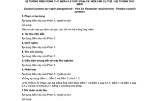 Tiêu chuẩn Việt Nam TCVN 7417-23:2004 (IEC 61386-23 : 2002) về Hệ thống dùng cho quản lý cáp - Phần 23: Yêu cầu cụ thể - Hệ thống ống mềm do Bộ Khoa học và Công nghệ ban hành