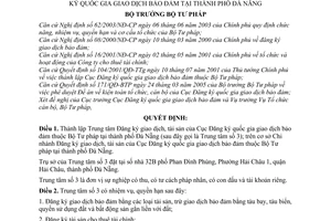 Quyết định 174/2005/QĐ-BTP Thành lập Trung tâm Đăng ký giao dịch tài sản của Cục Đăng ký quốc gia giao dịch bảo đảm tại thành phố Đà Nẵng