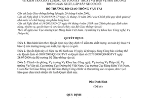 Quyết định 34/2005/QĐ-BGTVT  kiểm tra chất lượng an toàn kỹ thuật bảo vệ môi trường trong sản xuất lắp ráp xe cơ giới