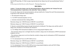 Decision No. 24/2005/QD-BBCVT of the Ministry of Post and Telecommunications on issuing the charge rates for international telephone calls provided by the Vietnam post and telecommunications corporation.