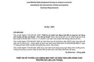 Tiêu chuẩn ngành TCN 68-229:2005 về thiết bị vô tuyến lưu động mặt đất có ăng ten rời dùng cho truyền số liệu (và thoại)
yêu cầu kỹ thuật do Bộ Bưu chính Viễn thông ban hành