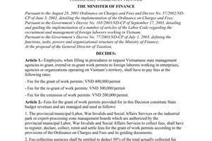 Decision No. 54/2005/QD-BTC, on the fee levels for the grant of work permits to foreigners working in Vietnam, promulgated by the Ministry of Finance.