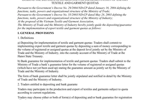Joint circular No. 15/2005/TTLT-BTM-BCN of August 09, 2005 guiding the depositing/guarantee for implementation of export textile and garment quotas