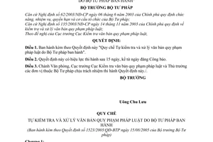 Quyết định 1523/2005/QĐ-BTP Quy chế Tự kiểm tra xử lý văn bản quy phạm pháp luật do Bộ Tư pháp ban hành