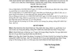 Quyết định 25/2005/QĐ-BYT chức năng, nhiệm vụ, quyền hạn cơ cấu tổ chức trung tâm phòng chống HIV/ADIS tỉnh thành phố  thuộc trung ương