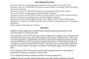 Decision No. 238/2005/QD-TTg of September 29, 2005, on percentage of participation of foreign parties in securities market of Vietnam.