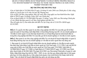 Quyết định 2563/2005/QĐ-BTM ủy quyền Ban quản lý khu công nghiệp tỉnh Bến Tre quản lý hoạt động xuất nhập khẩu thương mại vốn đầu tư nước ngoài