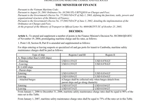 Decision No. 89/2005/QD-BTC, promulgated by the Ministry of Finance, amending and supplementing maritime safety maintenance charge rates specified in the Finance Minister's Decision No. 88/2004/QD-BTC of November 19, 2004, promulgating maritime charge and fee rates.