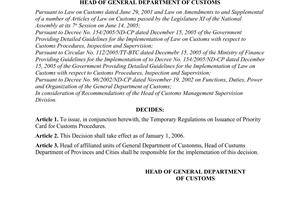 Decision No. 1952/2005/QD-TCHQ, on issuance of priority card for customs procedures, promulgated by the Head of General Department of Custom.