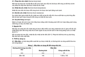 Tiêu chuẩn Việt Nam TCVN 7543:2005 ((ISO 2747 : 1998) về Men thủy tinh và men sứ - Dụng cụ tráng men dùng để đun nấu - Xác định độ bền sốc nhiệt do Bộ Khoa học và Công nghệ ban hành