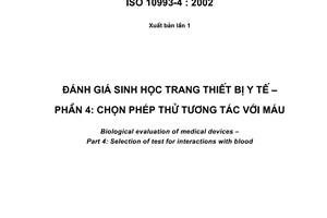 Tiêu chuẩn quốc gia TCVN 7391-4:2005 (ISO 10993-4 : 2002) về Đánh giá sinh học trang thiết bị y tế - Phần 4: Chọn phép thử tương tác với máu