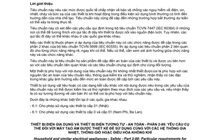 Tiêu chuẩn Việt Nam TCVN 5699-2-88:2005 (IEC 60335-2-88 : 2002) về Thiết bị điện gia dụng và thiết bị điện tương tự - An toàn - Phần 2-88: Yêu cầu cụ thể đối với máy tạo ẩm được thiết kế để sử dụng cùng với các hệ thống gia nhiệt, thông gió hoặc điều hoà không khí do Bộ Khoa học và Công nghệ ban hành