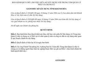 Quyết định 542/QĐ-SXD năm 2006 Quy chế làm việc giữa Sở Xây dựng tỉnh Khánh Hòa