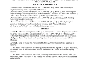 Decision no. 18/2006/QD-BTC of March 28, 2006 providing for the rates and regime of collection, remittance, management and use of the charge for evaluation of technology transfer contracts
