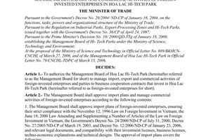 Decision no. 16/2006/QD-BTM of March 29, 2006 authorizing the management board of Hoa Lac Hi-Tech Park to manage import, export and commercial activities of foreign-invested enterprises in Hoa Lac Hi-Tech Park