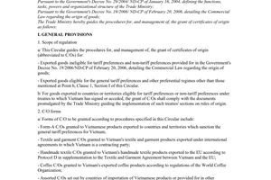 Circular No. 07/2006/TT-BTM of April 17, 2006 guiding the procedures for, and management of, the grant of certificates of origin under the Government's decree no. 19/2006/ND-CP of february 20, 2006, detailing the commercial law regarding the origin of goods