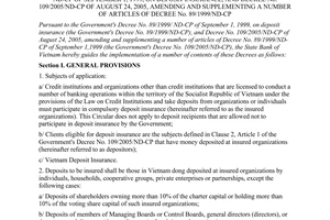 Circular No.  03/2006/TT-NHNN of April 25, 2006, guiding a number of contents of the government's decree no. 89/1999/ND-CP of september 1, 1999, on deposit insurance, and decree no. 109/2005/ND-CP of august 24, 2005, amending and supplementing a number of articles of decree no. 89/1999/ND-CP