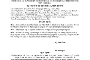 Quyết định 09/2006/QĐ-BBCVT điều kiện kỹ thuật khai thác thiết bị phát sóng vô tuyến điện được sử dụng có điều kiên trên phương tiện nghề cá