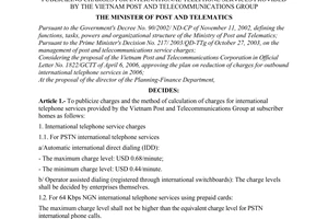 Decision No. 15/2006/QD-BBCVT of the Ministry of Post and Telecommunications, publicizing charges for international telephone services provided by the Vietnam Post and Telecommunications Group.
