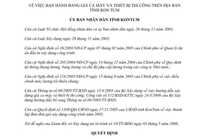 Quyết định 16B/2006/QĐ-UBND bảng giá ca máy và thiết bị thi công địa bàn Kon tum