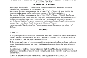 Decision No. 80/2006/QD-BQP of the Ministry of National Defense, promulgating the list of goods items banned from import and export in accordance with the Government’s Decree No. 12/2006/ND-CP of January 23, 2006
