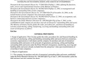 Circular No. 38/2006/TT-BTC of May 10, 2006, guiding the order, procedures for, and financial handling of, activities of purchasing, selling, transferring, receiving and handling outstanding debts and assets of enterprises.