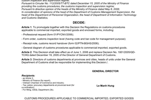 Decision No. 874/QD-TCHQ, on promulgation of customs procedures applicable to commercial imported, exported goods, promulgated by the  General Department of Customs