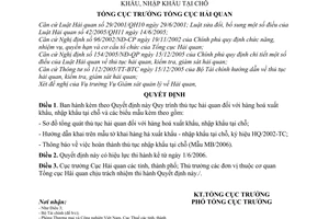 Quyết định 928/2006/QĐ-TCHQ Quy trình thủ tục hải quan hàng hoá xuất,nhập khẩu tại chỗ