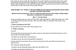 Tiêu chuẩn quốc gia TCVN 7303-2-7:2006 (IEC 60601-2-7:1998) về Thiết bị điện y tế - Phần 2-7: Yêu cầu riêng về an toàn của bộ nguồn cao áp dùng cho máy X quang chẩn đoán