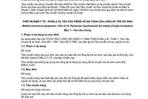 Tiêu chuẩn quốc gia TCVN 7303-2-19:2006 (IEC 60601-2-19:1990, With Amendment 1:1996) về Thiết bị điện y tế - Phần 2-19: Yêu cầu riêng về an toàn của lồng ấp trẻ sơ sinh