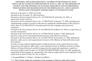 Joint circular No. 03/2006/TTLT-BTP-BTNMT of June 13, 2006 amending and supplementing a number of provisions of joint Circular No. 05/2005/TTLT/BTP-BTNMT of June 16, 2005, of The Ministry of justice and the ministry of natural resources and environment, which guides the registration of the mortgage of, and guaranty with, land use rights and/or assets attached to land