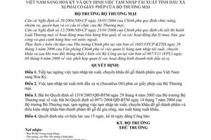 Quyết định 24/2006/QĐ-BTM ngừng tạm nhập tái xuất, chuyển khẩu đồ gỗ thành phẩm qua Việt Nam sang Hoa Kỳ,tinh dầu xá xị phải có giấy phép