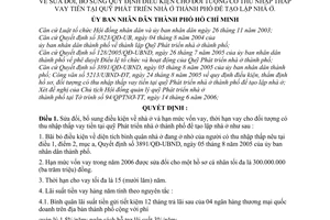 Quyết định 91/2006/QĐ-UBND sửa đổi điều kiện đối tượng thu nhập thấp vay tiền tại quỹ Phát triển nhà ở thành phố tạo lập nhà ở