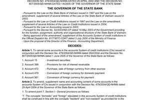 Decision No. 29/2006/QD-NHNN of July 10, 2006, on the amendment, supplement, cancellation of some accounts in the accounts system of credit institutions issued in conjunction with the Decision No. 479/2004/QD-NHNN dated 29 April 2004 and the Decision No. 807/2005/QD-NHNN dated 1/6/2005 of the Governor of the State Bank