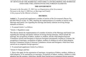 Decree of Government No. 69/2006/ND-CP of July 21, 2006 amending and supplementing a number of articles of Decree No. 68/2002/ND-CP of July 10, 2002, detailing the implementation of a number of articles of the marriage and family law regarding the marriage and family relations involving foreign elements