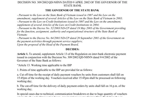 Decision No. 33/2006/QD-NHNN of July 28, 2006, on the amendment, supplement of article 13 of the regulation on Inter-bank electronic payment issued in conjunction with the Decision No. 309/2002/QD-NHNN dated 9 April 2002 of the Governor of the State Bank