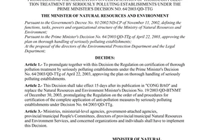 Decision No. 10/2006/QD-BTNMT of the Ministry of Natural Resources and Environment, promulgating the Regulation on certification of thorough pollu-tion treatment by seriously polluting establishments under the Prime Minister's Decision No. 64/2003/QD-TTg