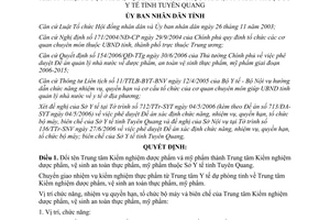Quyết định 67/2006/QĐ-UBND chức năng trung tâm kiểm nghiệm dược phẩm Tuyên Quang