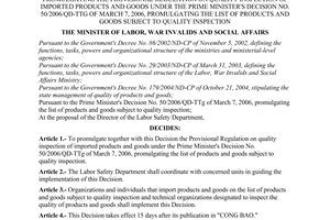 Decision No.08/2006/QD-BLDTBXH of November 20, 2006 promulgating the provisional regulation on quality inspection of imported products and goods under The Prime Minister's Decision No. 50/2006/QD-TTg of March 7, 2006, promulgating the list of products and goods subject to quality inspection