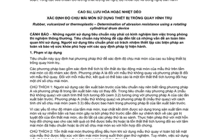 Tiêu chuẩn Việt Nam TCVN 5363:2006 (ISO 4649 : 2002) về Cao su, lưu hoá hoặc nhiệt dẻo - Xác định độ chịu mài mòn sử dụng thiết bị trống quay hình trụ do Bộ Khoa học và Công nghệ ban hành