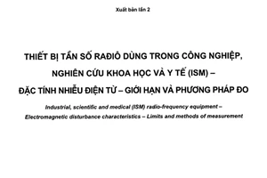 Tiêu chuẩn quốc gia TCVN 6988:2006 (CISPR 11:2004) về Thiết bị tần số Rađiô dùng trong công nghiệp, nghiên cứu khoa học và y tế (ISM) - Đặc tính nhiễu điện từ - Giới hạn và phương pháp đo