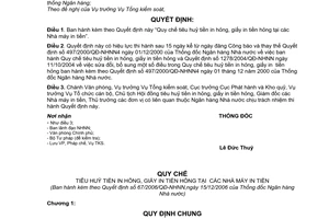 Quyết định 57/2006/QĐ-NHNN Quy chế tiêu huỷ tiền in hỏng,giấy in tiền hỏng tại các Nhà máy in tiền